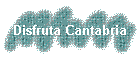 Disfruta Cantabria